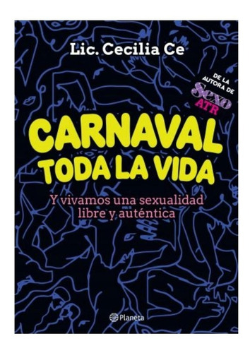 Carnaval Toda La Vida  Lic. Cecilia Ce 