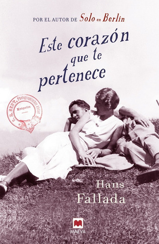 Este Corazón Que Te Pertence - Hans Fallada