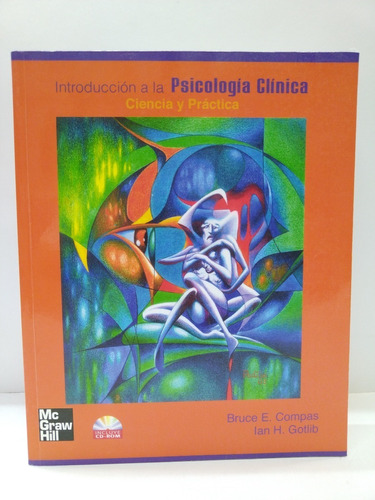 Introduccion A La Psicologia Clinica Ciencia Y Practica