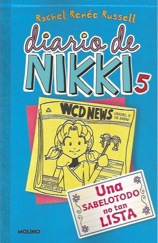 Diario De Nikki 5. Una Sabelotodo No Tan - Rachel Reneé Russ