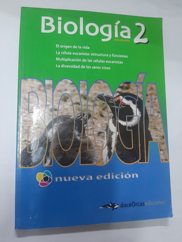 Biología 2 Nueva Edición Doce Orcas Impecable!!!