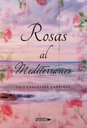 Rosas Al Mediterráneo