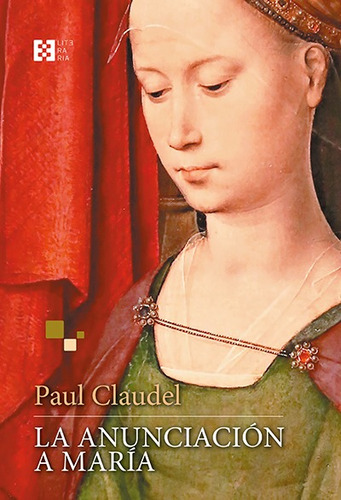 La Anunciación A María, De Paul Claudel