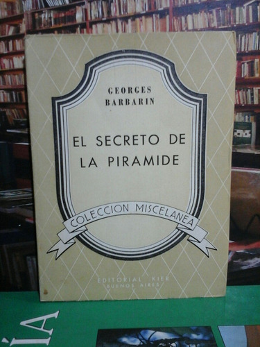 El Secreto De La Piramide, Georges Barbarin, Esoterismo.