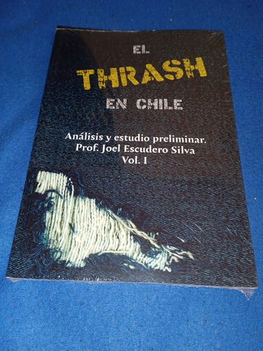 El Thrash En Chile - Libro (dorso, Pentagram, Necrosis)