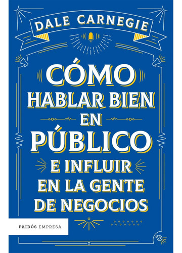 Como Hablar Bien En Publico - Dale Carnegie