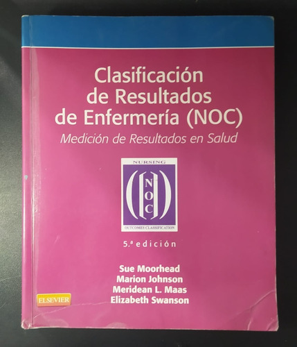 Libro Clasificación De Resultados De Enfermería Noc