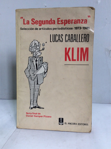 La Segunda Esperanza - Lucas Caballero Klim - Periodismo