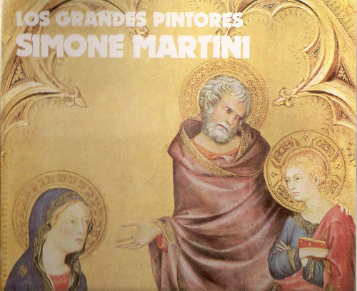 Fasciculo Los Grandes Pintores Nº67 Simone Martini Viscontea