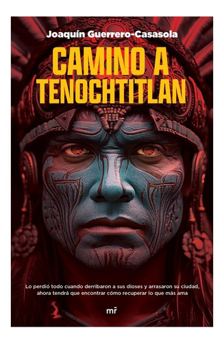 Camino A Tenochtitlán