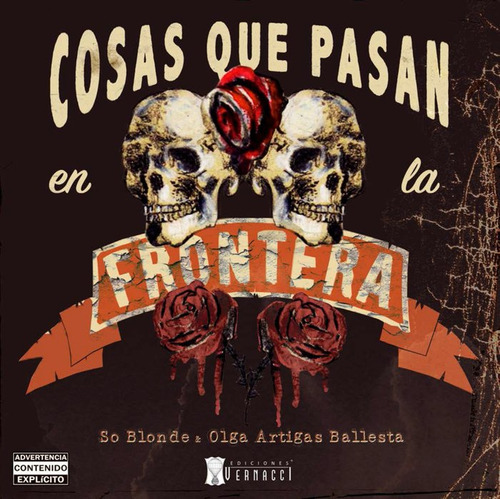 Cosas Que Pasan En La Frontera - Blonde, So