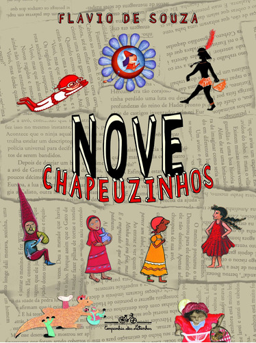 Nove chapeuzinhos, de Souza, Flavio de. Editora Schwarcz SA, capa mole em português, 2007