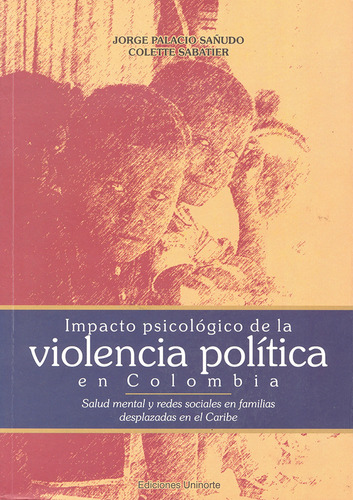 Impacto Psicológico De La Violencia Política En Colombia