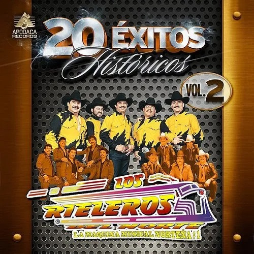Los Rieleros Del Norte 20 Exitos Historicos Vol 2 Cd
