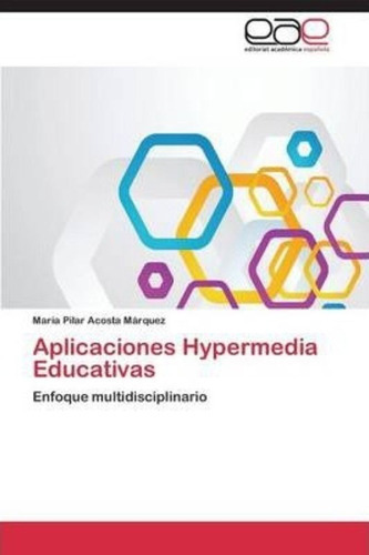 Aplicaciones Hypermedia Educativas  Acosta Marquez Jyiossh