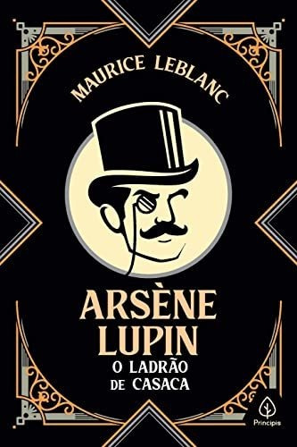 Book : Arsene Lupin, O Ladrao De Casaca (portuguese Edition