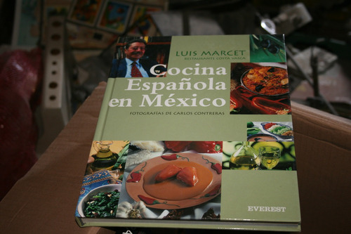 Cocina Española En Mexico , Luis Marcet , Everest