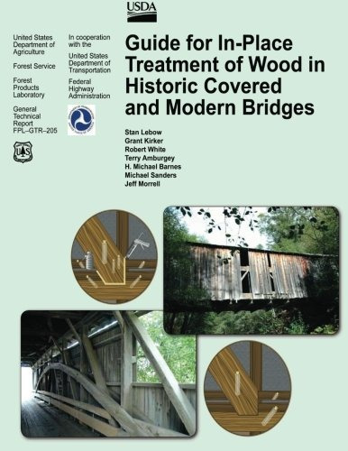Guide For Inplace Treatment Of Wood In Historic Covered And 