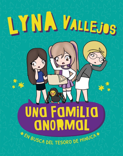 Una Familia Anormal, de Lyna Vallejos. Editorial Altea, tapa blanda en español, 2018