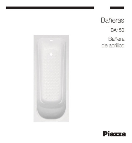 Bañera Acrílico Rectangular 150cm Reforzada Piazza Ba150