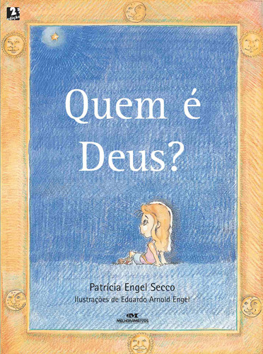 Quem É Deus?, de Secco, Patrícia Engel. Editora Melhoramentos Ltda., capa mole em português, 2007