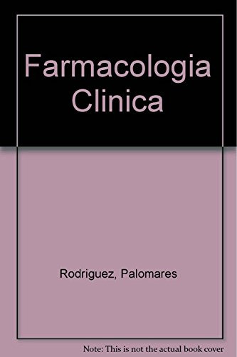 Libro Farmacologia Clinica De Consuelo Rodríguez Palomares