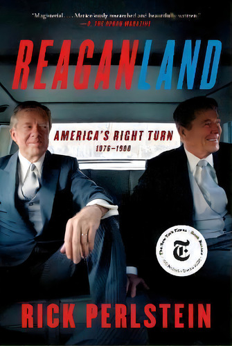 Reaganland : America's Right Turn 1976-1980, De Rick Perlstein. Editorial Simon & Schuster, Tapa Blanda En Inglés