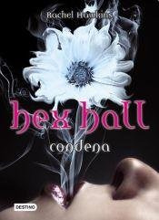 Libro Hex Hall Condena De Rachel Hawkins Ed: 1