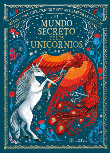 El Mundo Secreto De Los Unicornios, De Shaw,may. Editorial Alfaguara Infantiles Y Juveniles En Español