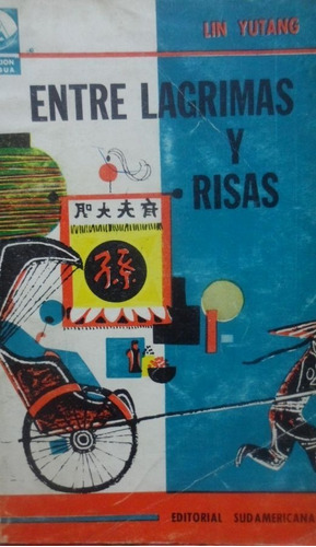 Entre Lágrimas Y Risas Lin Yutang