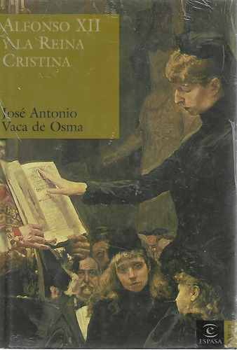 Alfonso Xii Y La Reina Cristina Jose Antonio Vaca De Osma