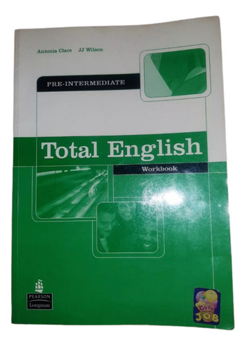 Libro Total English Workbook Pre-intermediate Antonia Clare