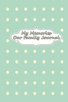 Libro My Memories - Our Family Journal - Blokehead, The