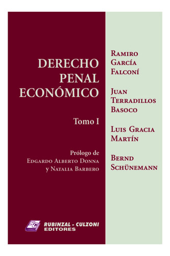 Derecho Penal Economico. Tomo 1 - Garcia Falcioni, Ramiro - 