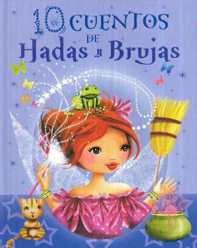 Libro 10 Cuentos De Hadas Y Brujas De Claire Bertholet