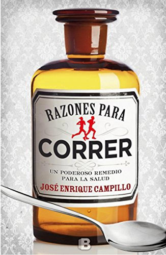 Razones Para Correr Campillo Alvarez, Jose Enrique Ediciones