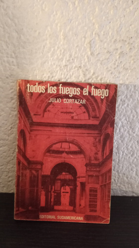 Todos Los Fuego El Fuego (1975) - Julio Cortazar