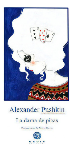 La Dama De Picas, De Pushkin, Alexander. Editorial Gadir Editorial, Tapa Dura En Español