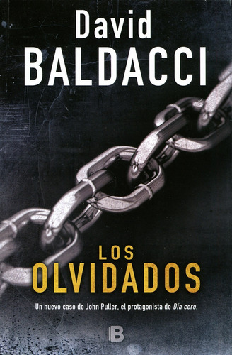 Los olvidados ( Serie John Puller 2 ), de Baldacci, David. Serie Serie John Puller Editorial Ediciones B, tapa blanda en español, 2017
