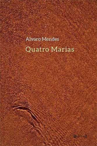 Quatro Marias - 1ªed.(2022) - Livro