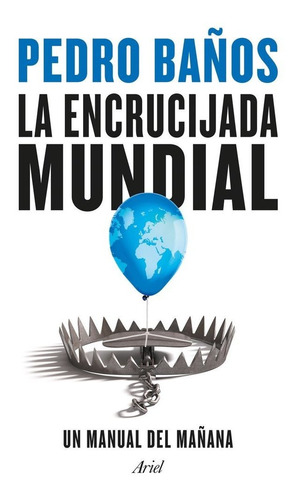 La Encrucijada Mundial