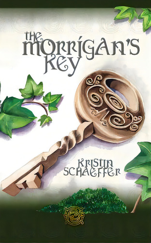 The Morrigan's Key: Book One In The Tales Of The Morrigan Series, De Schaeffer, Kristin. Editorial Lightning Source Inc, Tapa Blanda En Inglés