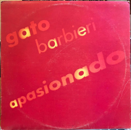 Disco Lp - Gato Barbieri / Apasionado. Album (1983)