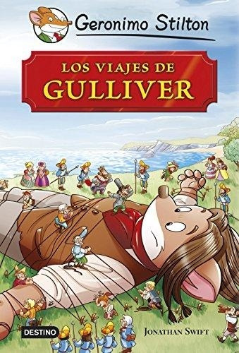 Viajes De Gulliver, Los - Geronimo Stilton