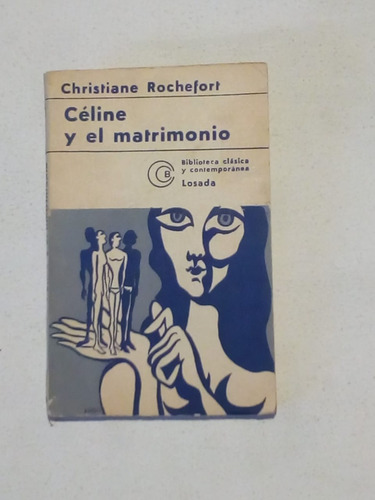 Celine Y El Matrimonio - Rochefort, Christiane-usado-losada