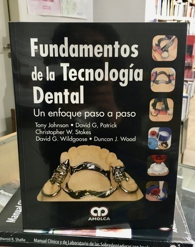 Libro - Fundamentos De La Tecnología Dental Enfoque Paso A P