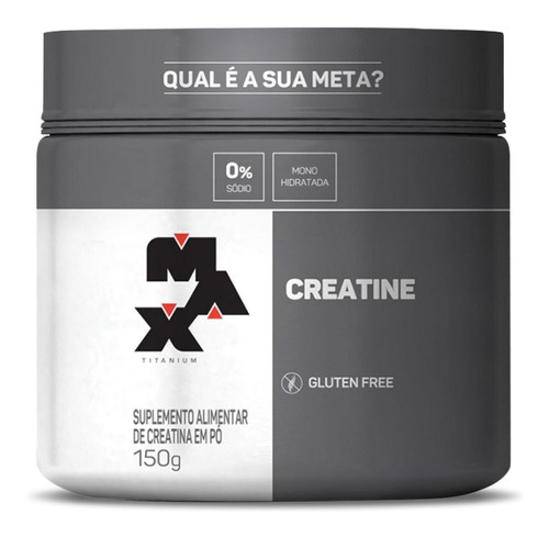 Creatina - Max Titanium - 150g