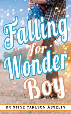 Libro Falling For Wonder Boy - Asselin, Kristine Carlson