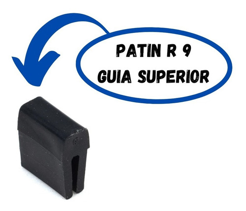 Imagen 2 de 8 de Parte R9 Patín Guía Superior Mosquitero Mediano Herrero X100