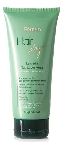 Leave-in Nutrição E Força Hair Dry Amend 180g